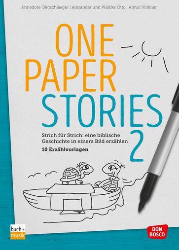 One Paper Stories 2 - Alexander Otto - Almut Volkner - Annedore Oligschlaeger - Wiebke Otto