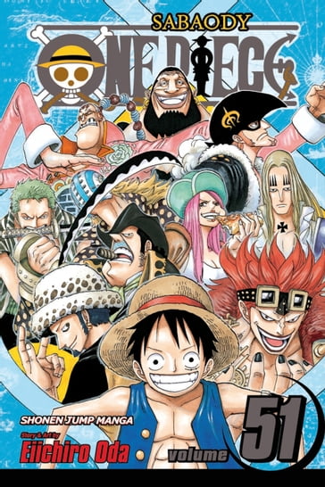 One Piece, Vol. 51 - Oda Eiichiro