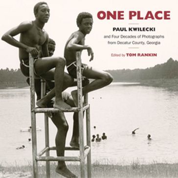 One Place - Paul Kwilecki - Tom Rankin