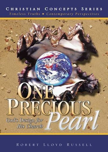 One Precious Pearl: God's Design for His Church - Robert Lloyd Russell