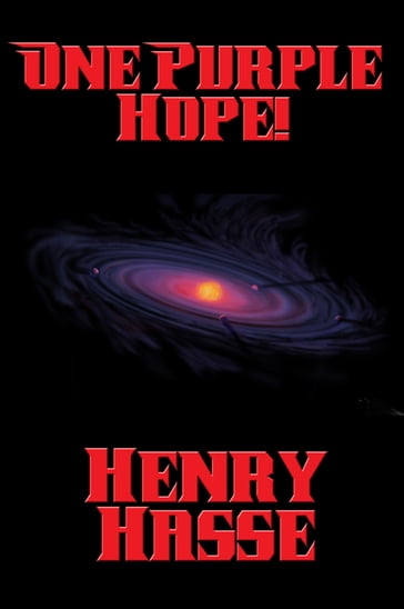 One Purple Hope! - Henry Hasse