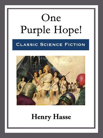 One Purple Hope! - Henry Hasse
