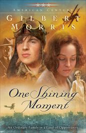 One Shining Moment (American Century Book #3)