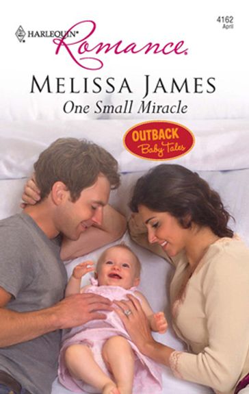 One Small Miracle - Melissa James