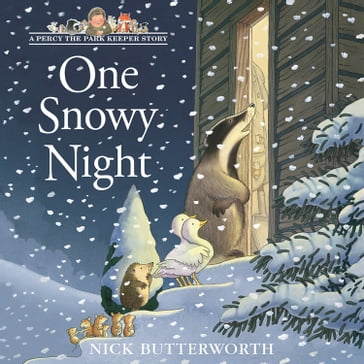 One Snowy Night (A Percy the Park Keeper Story) - Nick Butterworth