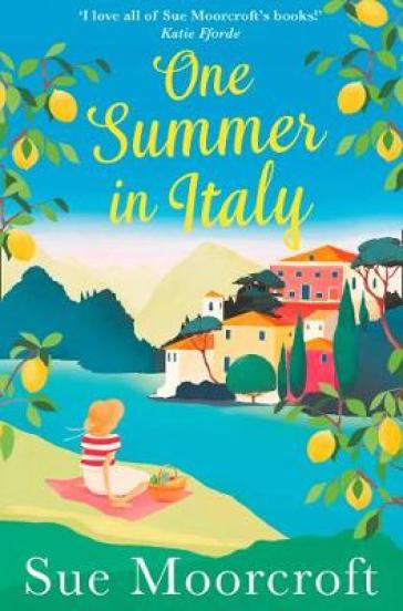 One Summer in Italy - Sue Moorcroft