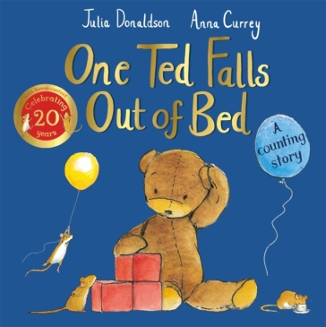 One Ted Falls Out of Bed 20th Anniversary Edition - Julia Donaldson
