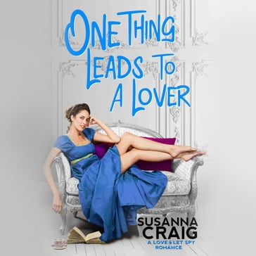 One Thing Leads to a Lover - Susanna Craig
