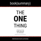 One Thing: The Surprisingly Simple Truth Behind Extraordinary Results, The
