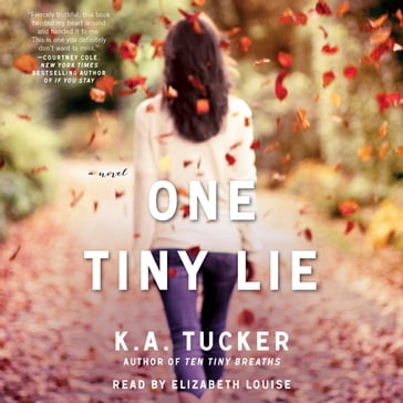 One Tiny Lie - K.A. Tucker