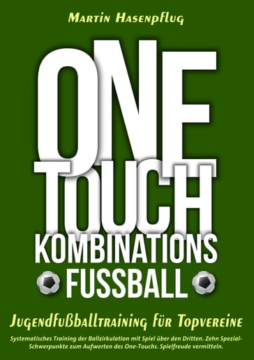 One-Touch-Kombinationsfußball - Martin Hasenpflug