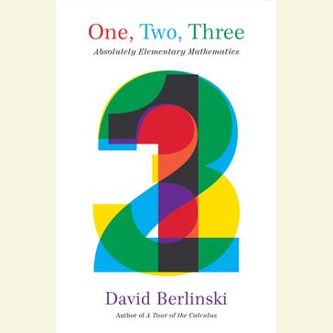One, Two, Three - David Berlinski