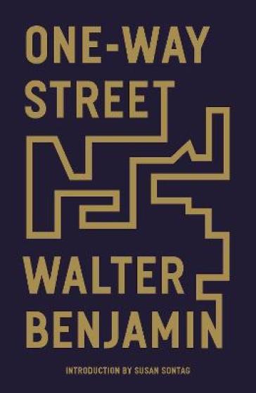 One-Way Street - Walter Benjamin