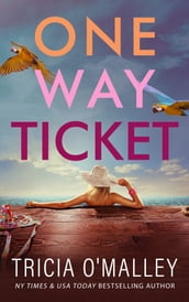 One Way Ticket