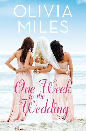 One Week to the Wedding - Olivia Miles