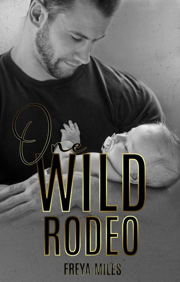 One Wild Rodeo - Freya Miles