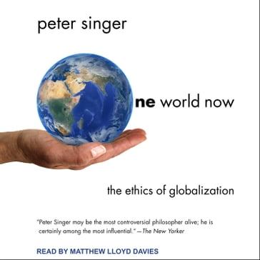 One World Now - Peter Singer