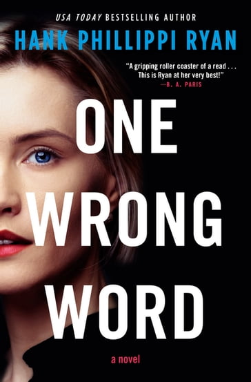 One Wrong Word - Hank Phillippi Ryan