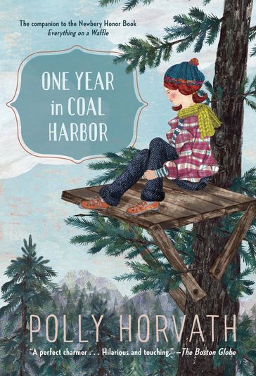 One Year in Coal Harbor - Polly Horvath