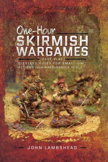 One-hour Skirmish Wargames - John Lambshead