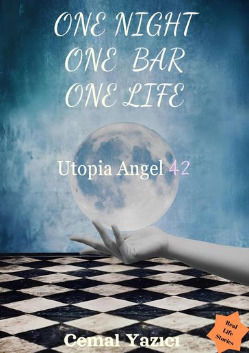One night, One bar, One life - Cemal Yazc