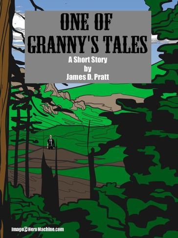 One of Granny's Tales - James Pratt