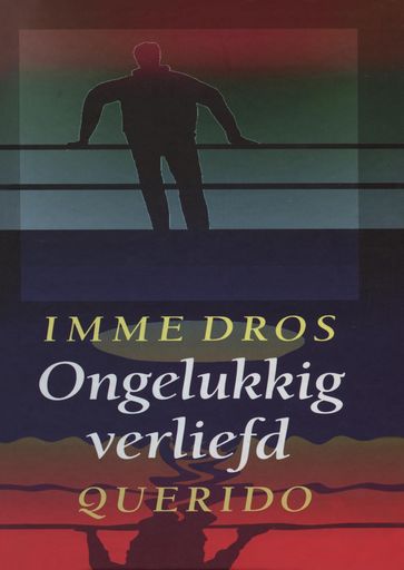 Ongelukkig verliefd - Imme Dros