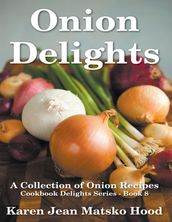 Onion Delights Cookbook