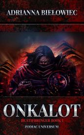 Onkalot; Death Bringer Book I