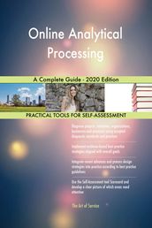 Online Analytical Processing A Complete Guide - 2020 Edition