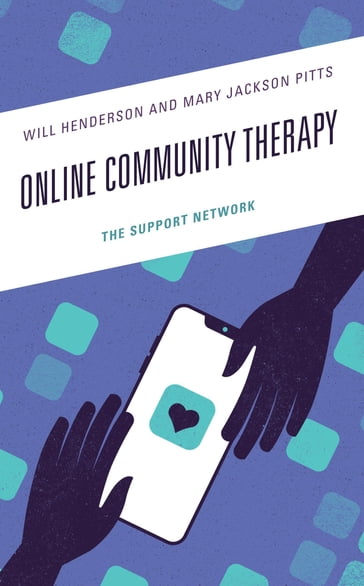 Online Community Therapy - Will Henderson - Mary Jackson Pitts