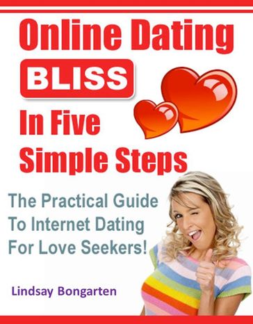 Online Dating Bliss in 5 Simple Steps - Max Editorial