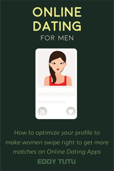 Online Dating for Men - Eddy Tutu