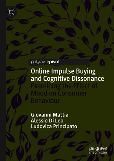 Online Impulse Buying and Cognitive Dissonance - Giovanni Mattia - Alessio Di Leo - Ludovica Principato