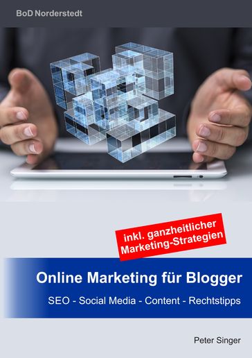 Online Marketing für Blogger - Peter Singer