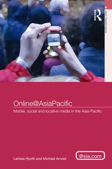 Online@AsiaPacific - Larissa Hjorth - Michael Arnold