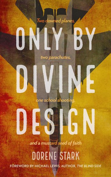 Only By Divine Design - Dorene Stark