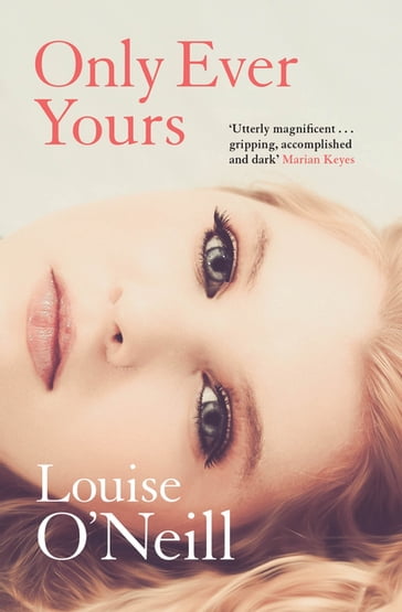 Only Ever Yours - Louise O