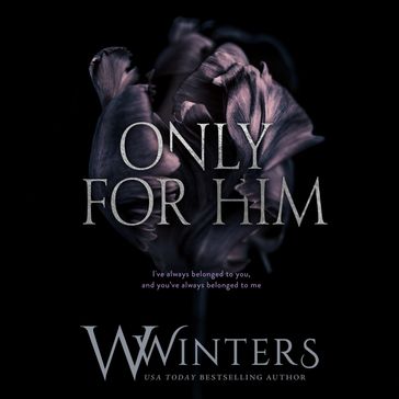 Only For Him - W. Winters