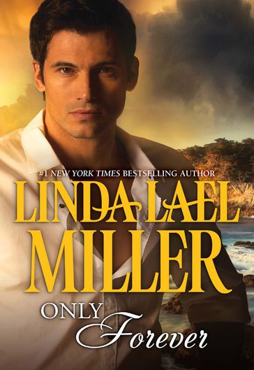 Only Forever - Linda Lael Miller