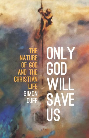 Only God Will Save Us - CUFF