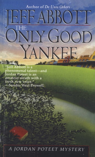 Only Good Yankee - Jeff Abbott