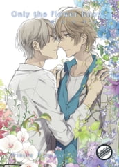Only The Flower Knows Vol. 3 (Yaoi Manga)