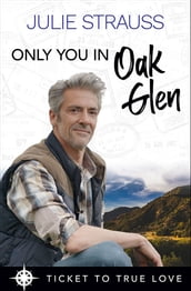 Only You in Oak Glen