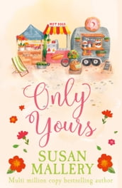 Only Yours (A Fool s Gold Novel, Book 5)