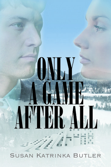 Only a Game After All - Susan Katrinka Butler