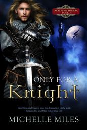Only for a Knight
