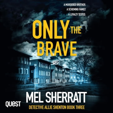 Only the Brave - Mel Sherratt