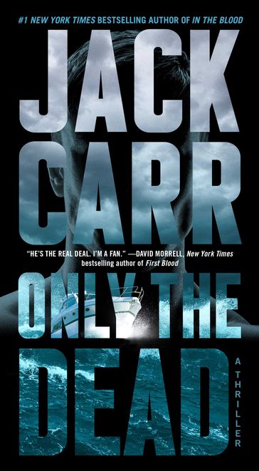 Only the Dead - Jack Carr