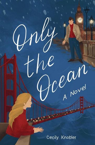 Only the Ocean - Cecily Knobler